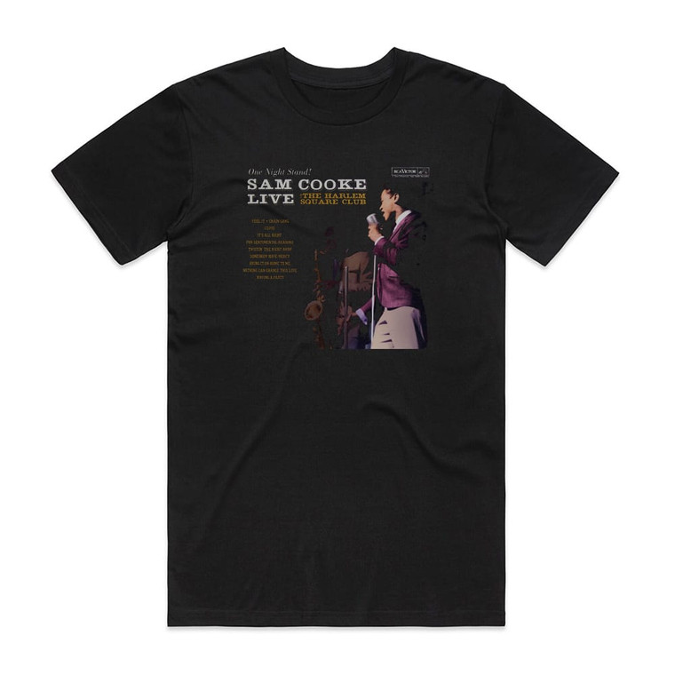 Sam Cooke One Night Stand Sam Cooke Live At The Harlem Square Club Album Cover T-Shirt Black