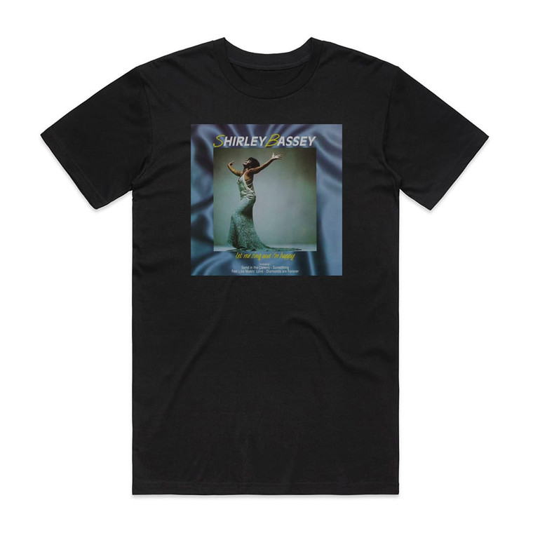 Shirley Bassey Let Me Sing And Im Happy Album Cover T-Shirt Black