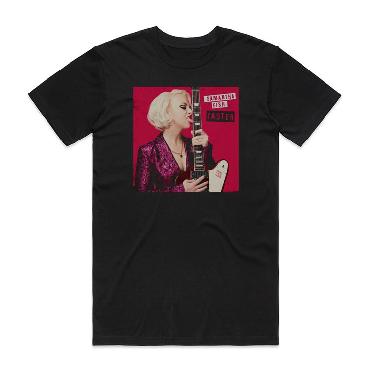 Samantha Fish Faster Album Cover T-Shirt Black