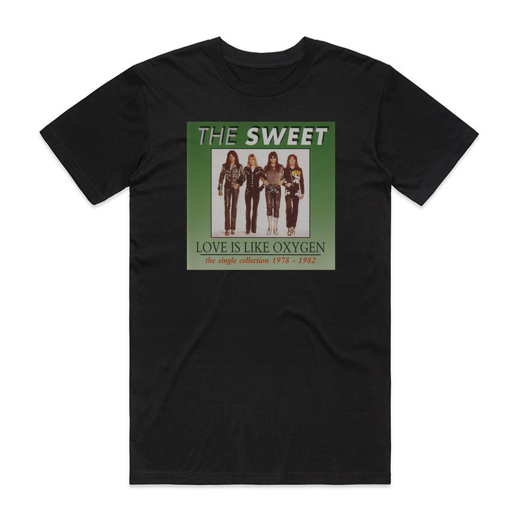 Sweet Love Is Like Oxygen The Single Collection 1978 1982 Album Cover T-Shirt Black