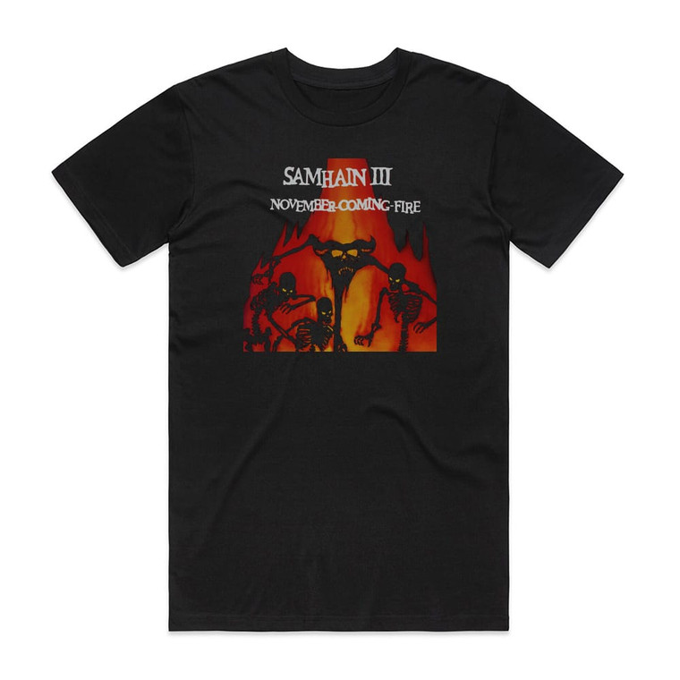 Samhain Samhain Iii November Coming Fire Album Cover T-Shirt Black Samhain Samhain Iii November Coming Fire Album Cover T-Shirt Black
