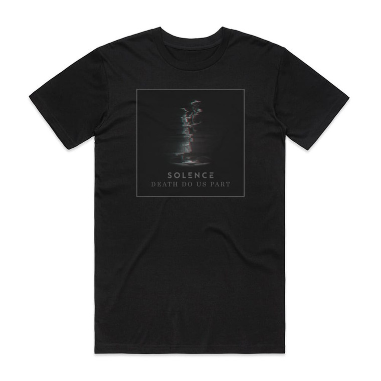 Solence Death Do Us Part Album Cover T-Shirt Black