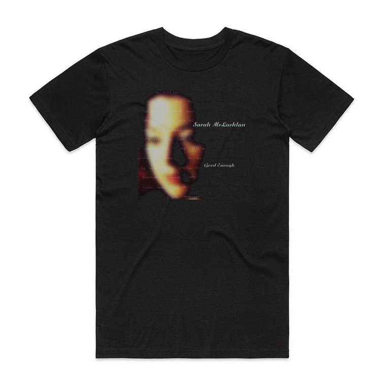 Sarah McLachlan Good Enough Album Cover T-Shirt Black