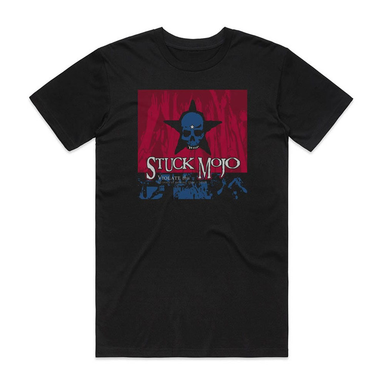 Stuck Mojo Violate This Album Cover T-Shirt Black