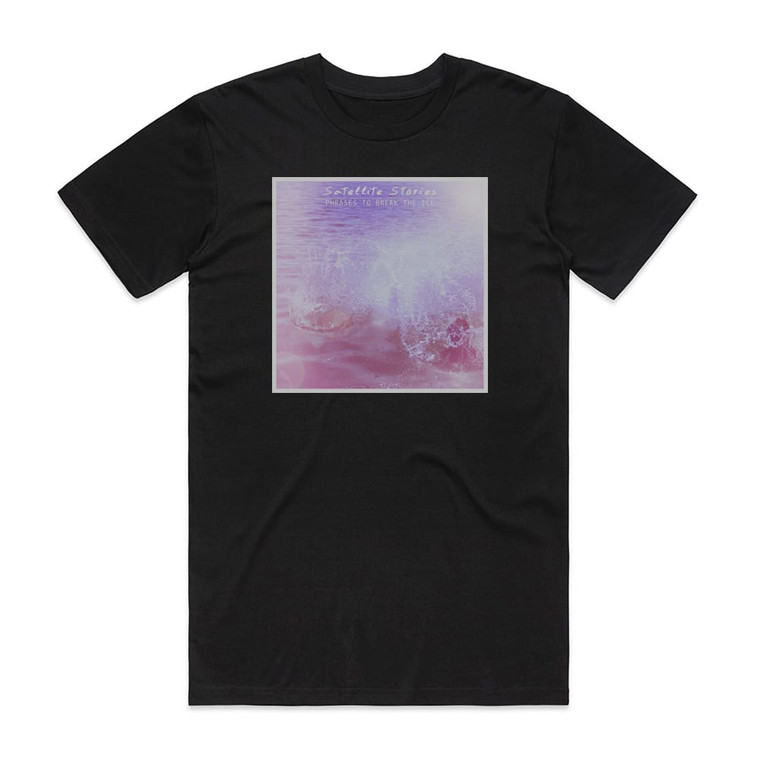 Satellite Stories Phrases To Break The Ice Album Cover T-Shirt Black