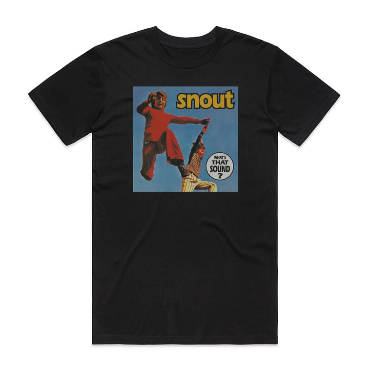 Snout Whats That Sound Album Cover T-Shirt Black Snout Whats That Sound Album Cover T-Shirt Black