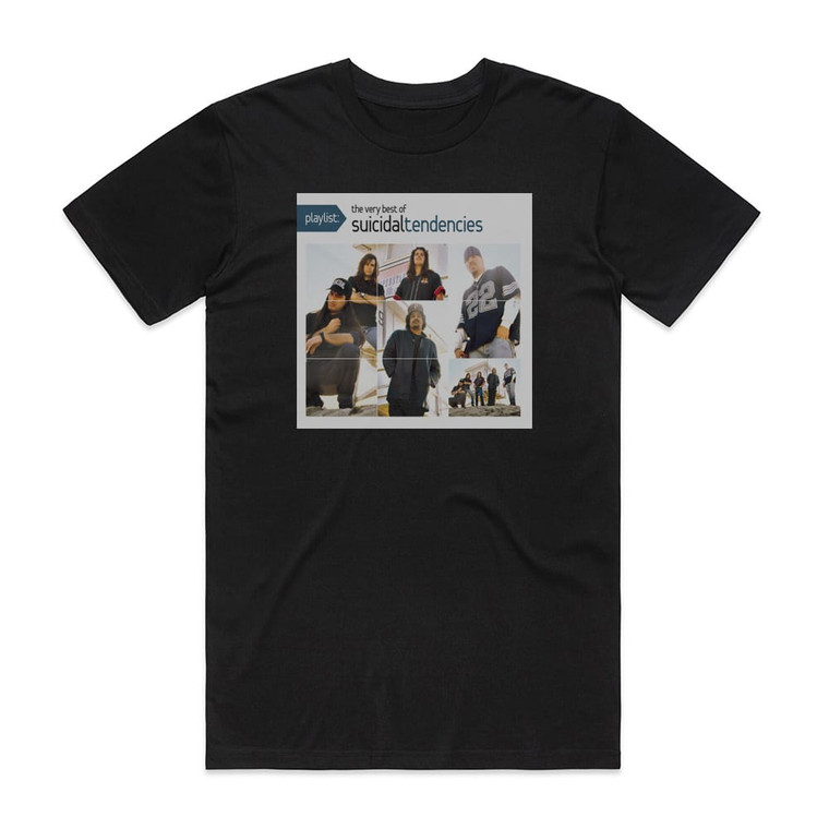 Suicidal Tendencies Playlist The Very Best Of Suicidal Tendencies Album Cover T-Shirt Black