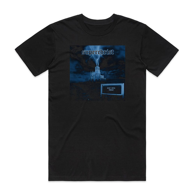 Superchrist Heavy Metal Tonight Album Cover T-Shirt Black