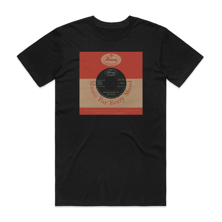 The Platters Smoke Gets In Your Eyes No Matter What You Are Album Cover T-Shirt Black