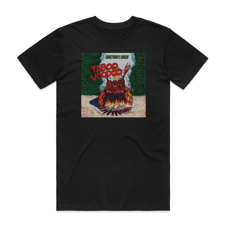 Taboo Voodoo Somethings Cookin Album Cover T-Shirt Black