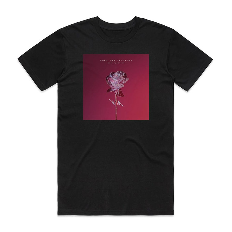 Time The Valuator How Fleeting Album Cover T-Shirt Black