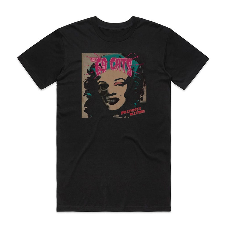 The 69 Cats Hollywoods Bleeding Album Cover T-Shirt Black