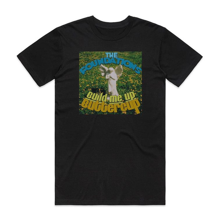 The Foundations Build Me Up Buttercup Album Cover T-Shirt Black