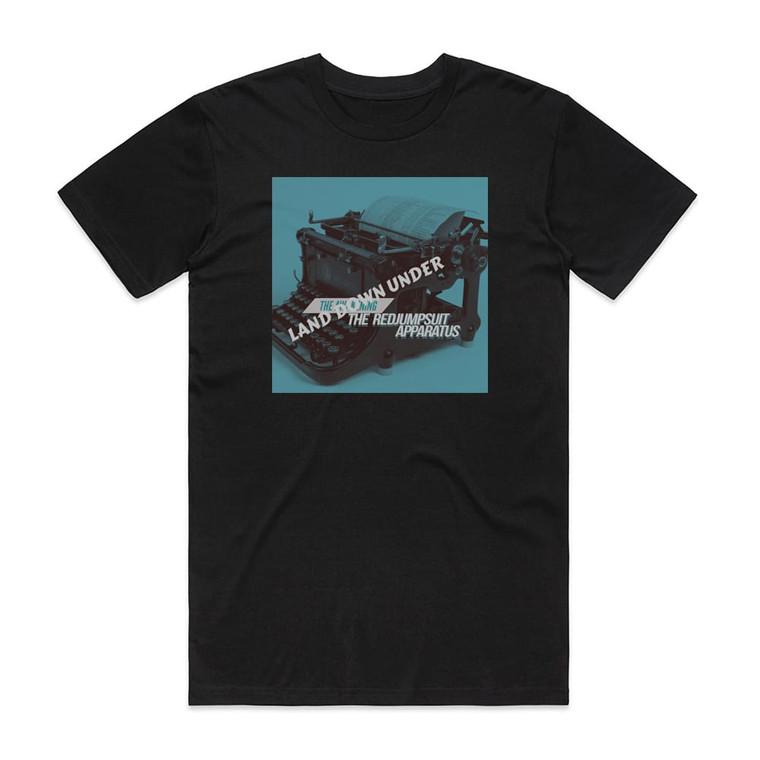 The Red Jumpsuit Apparatus Land Down Under Album Cover T-Shirt Black