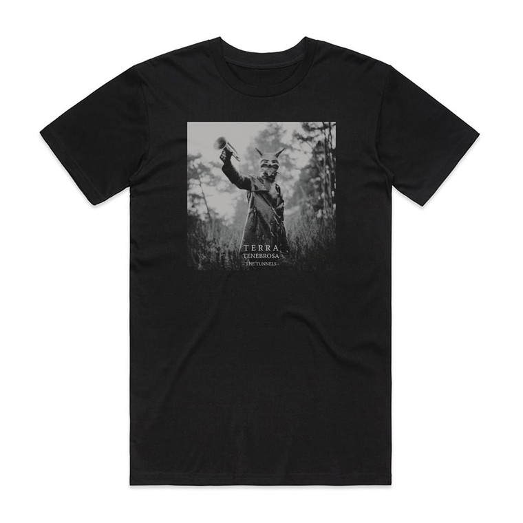 Terra Tenebrosa The Tunnels 1 Album Cover T-Shirt Black Terra Tenebrosa The Tunnels 1 Album Cover T-Shirt Black