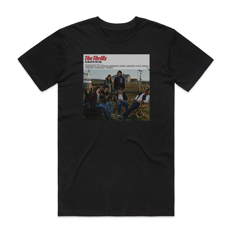 The Thrills So Much For The City Album Cover T-Shirt Black
