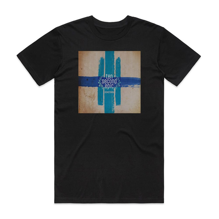 Ten Second Epic Hometown Album Cover T-Shirt Black