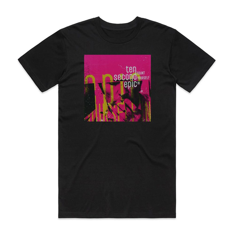 Ten Second Epic Count Yourself In Album Cover T-Shirt Black