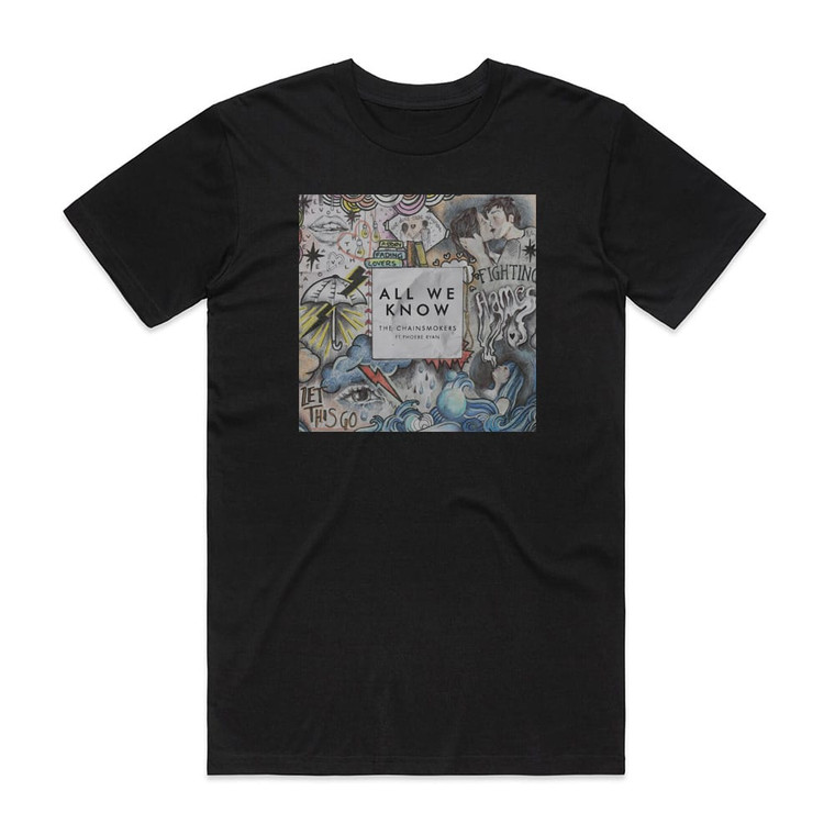 The Chainsmokers All We Know Album Cover T-Shirt Black
