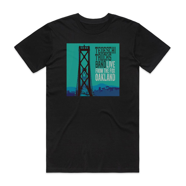 Tedeschi Trucks Band Live From The Fox Oakland Album Cover T-Shirt Black
