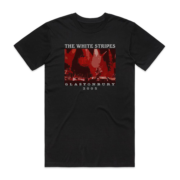 The White Stripes 2005 06 24 Glastonbury Festival Pilton Uk Album Cover T-Shirt Black