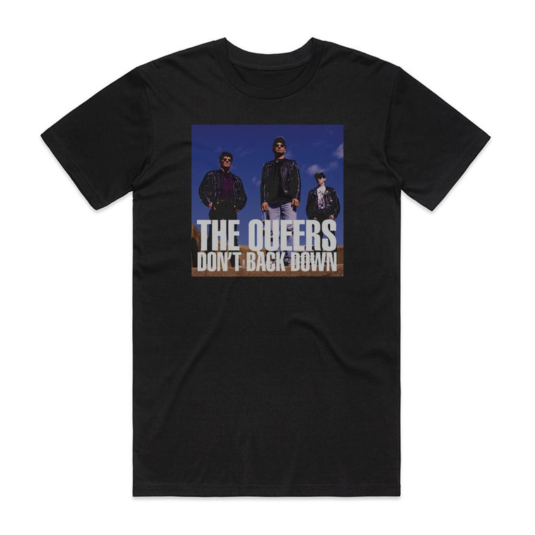The Queers Dont Back Down Album Cover T-Shirt Black