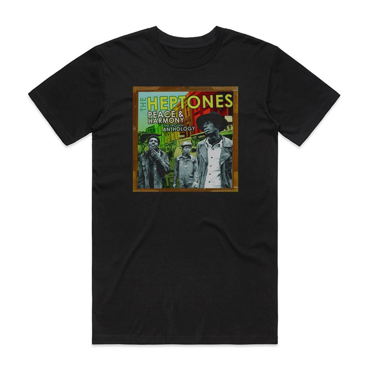 The Heptones Peace Harmony The Trojan Anthology Album Cover T-Shirt Black The Heptones Peace Harmony The Trojan Anthology Album Cover T-Shirt Black