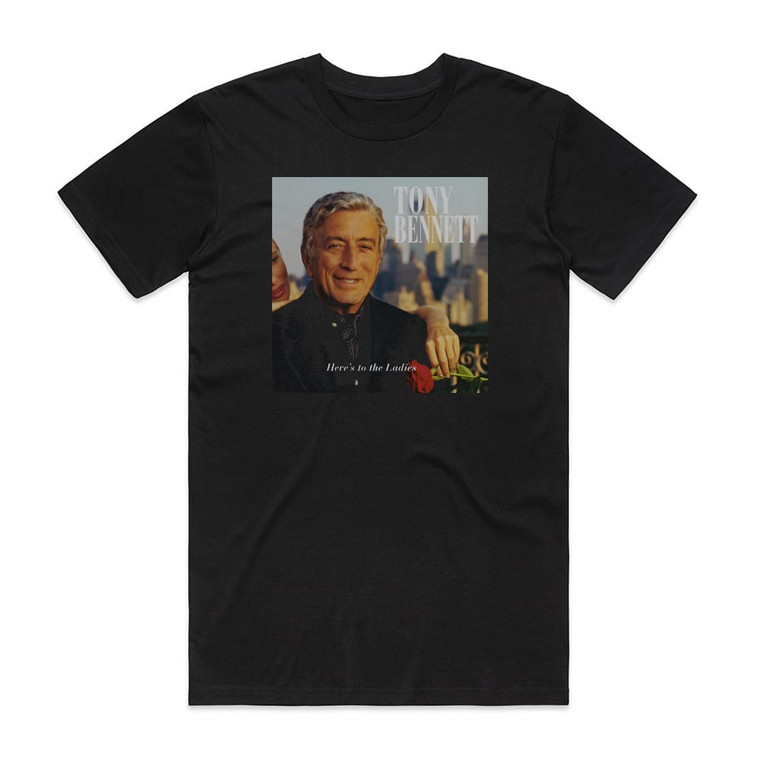 Tony Bennett Heres To The Ladies Album Cover T-Shirt Black