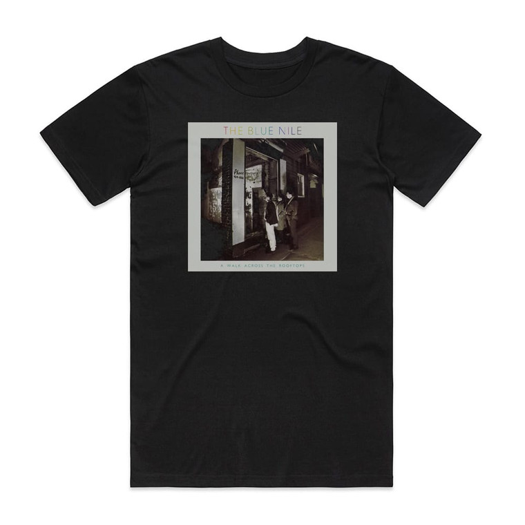 The Blue Nile A Walk Across The Rooftops Album Cover T-Shirt Black