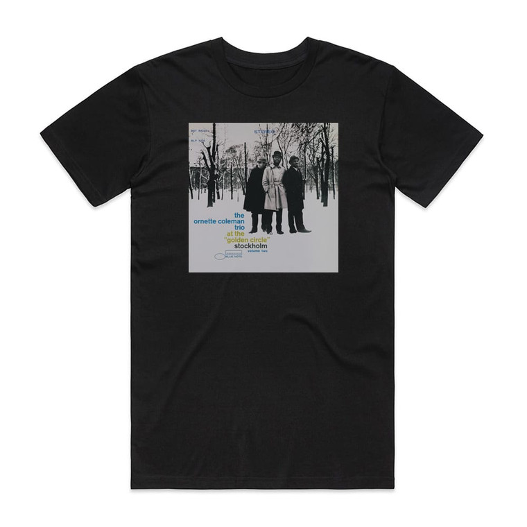 The Ornette Coleman Trio At The Golden Circle Stockholm Volume 2 Album Cover T-Shirt Black