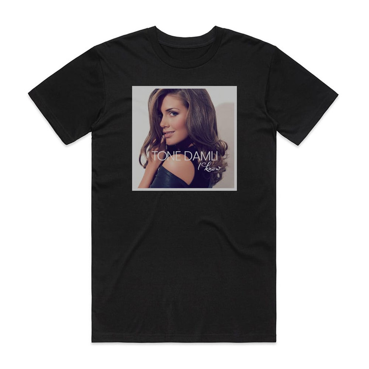 Tone Damli Aaberge I Know Album Cover T-Shirt Black