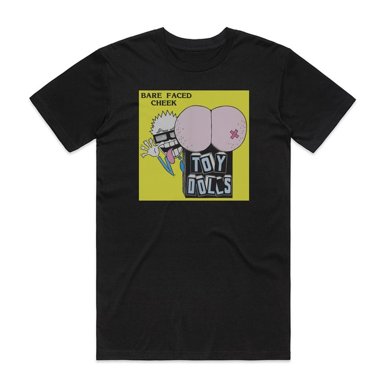 The Toy Dolls Bare Faced Cheek Album Cover T-Shirt Black