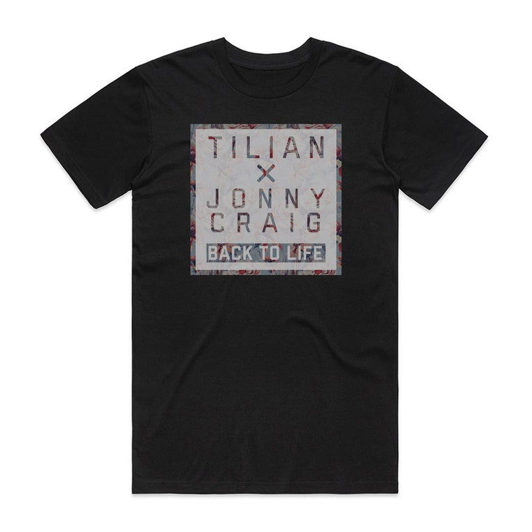 Tilian Pearson Back To Life Album Cover T-Shirt Black