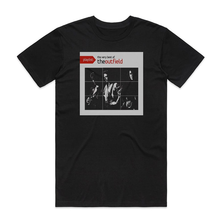 The Outfield Playlist The Very Best Of The Outfield Album Cover T-Shirt Black