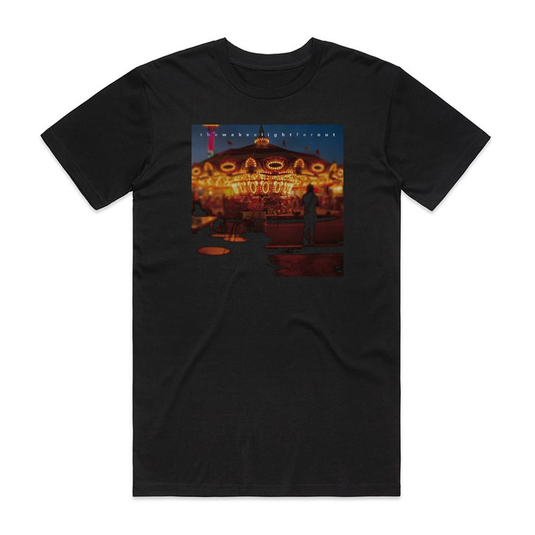 The Wake A Light Far Out Album Cover T-Shirt Black