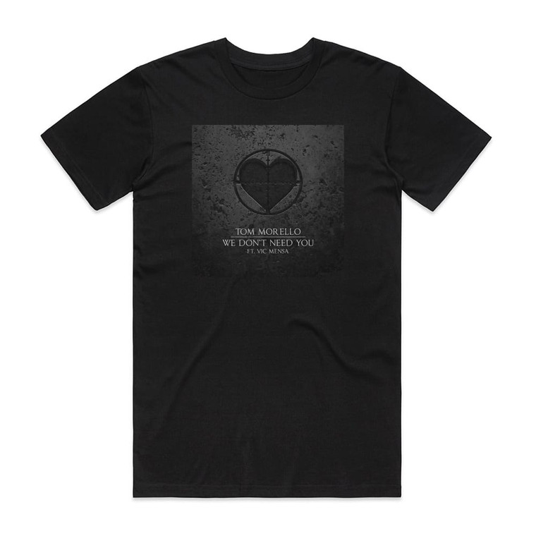 Tom Morello We Dont Need You Album Cover T-Shirt Black