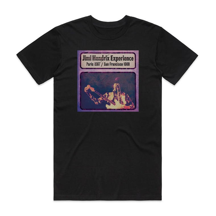 The Jimi Hendrix Experience Paris 1967 San Francisco 1968 Album Cover T-Shirt Black