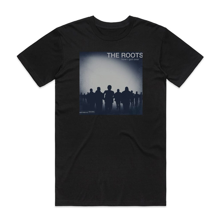 The Roots How I Got Over Album Cover T-Shirt Black