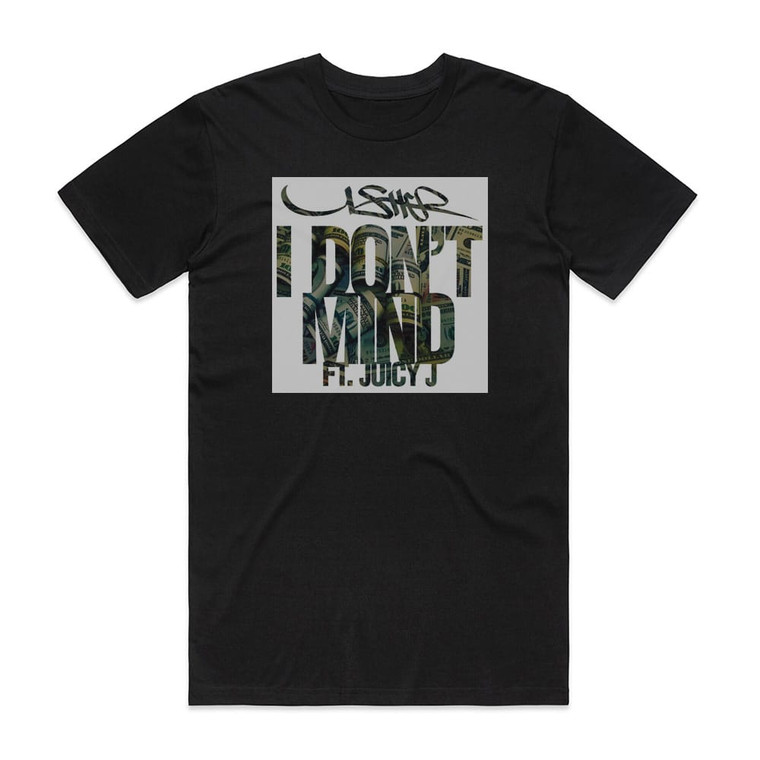 Usher I Dont Mind Album Cover T-Shirt Black