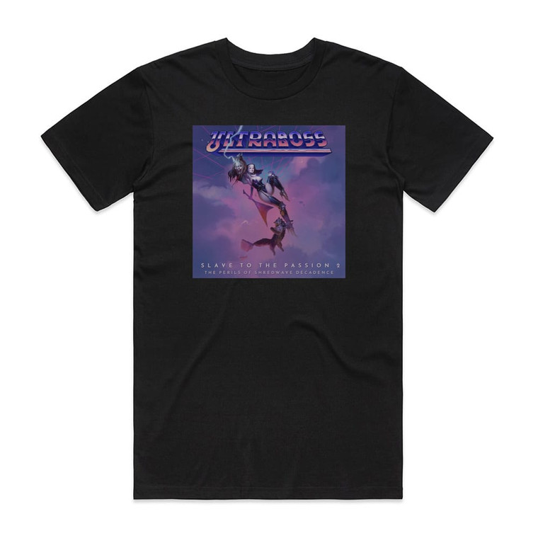Ultraboss Slave To The Passion 2 The Perils Of Shredwave Decadence Album Cover T-Shirt Black