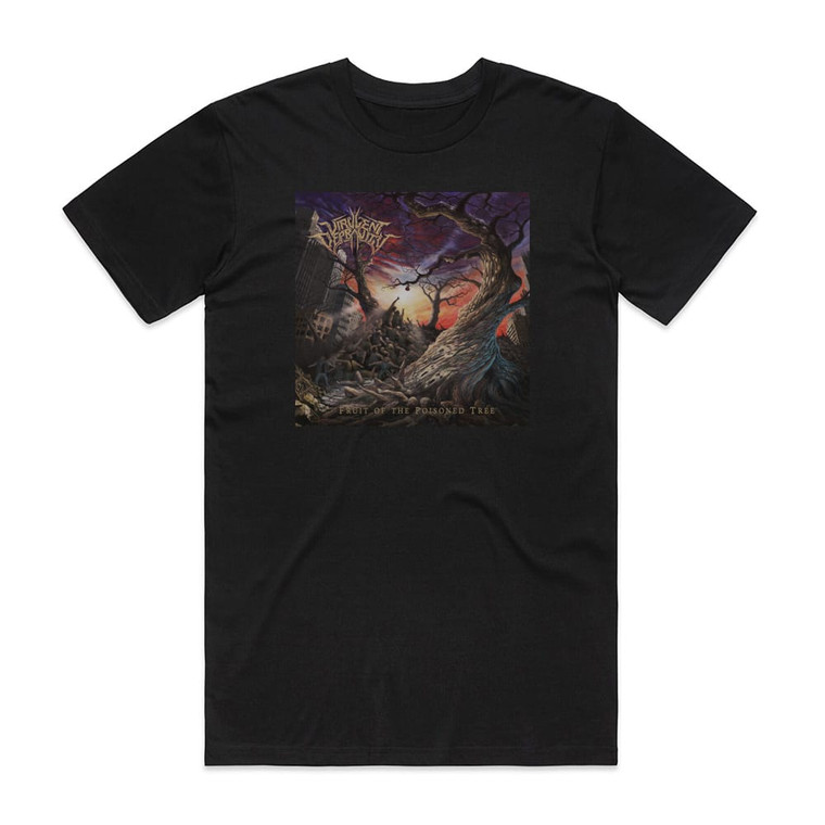 Virulent Depravity Fruit Of The Poisoned Tree Album Cover T-Shirt Black