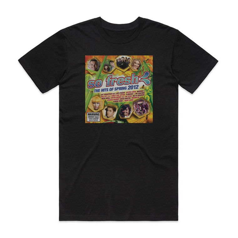 Various Artists So Fresh The Hits Of Spring 2012 Album Cover T-Shirt Black