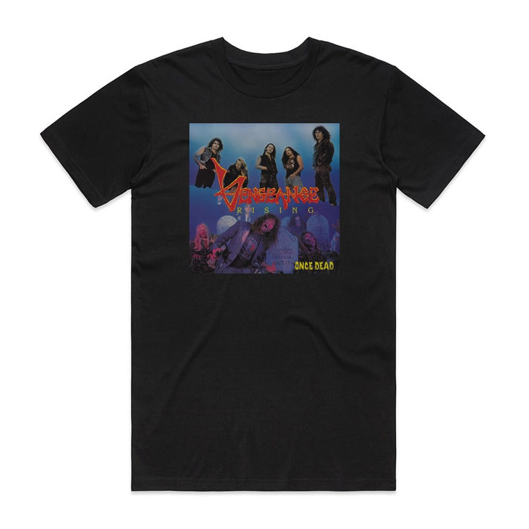 Vengeance Rising Once Dead Album Cover T-Shirt Black