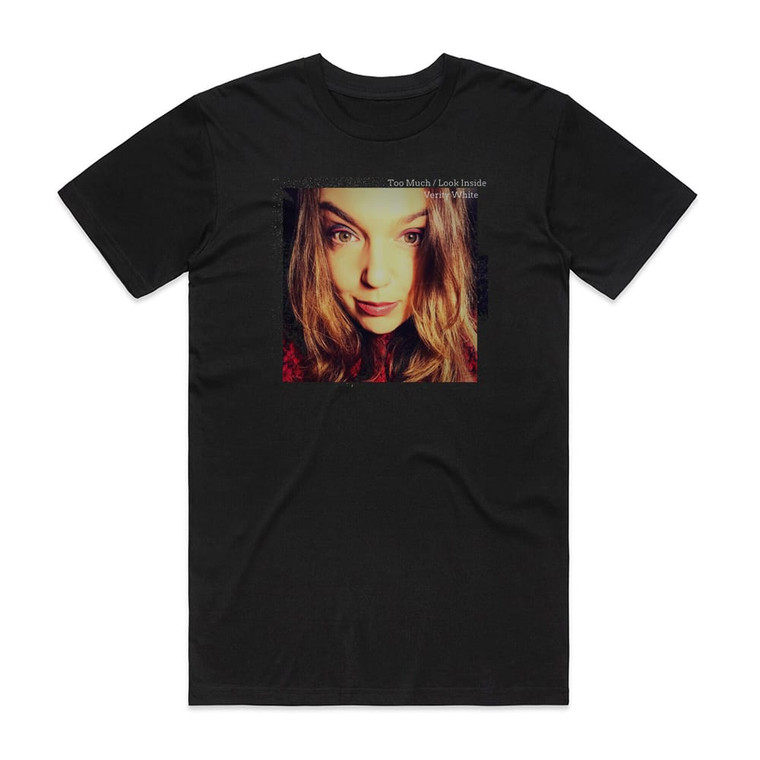 Verity White Too Much Look Inside Album Cover T-Shirt Black