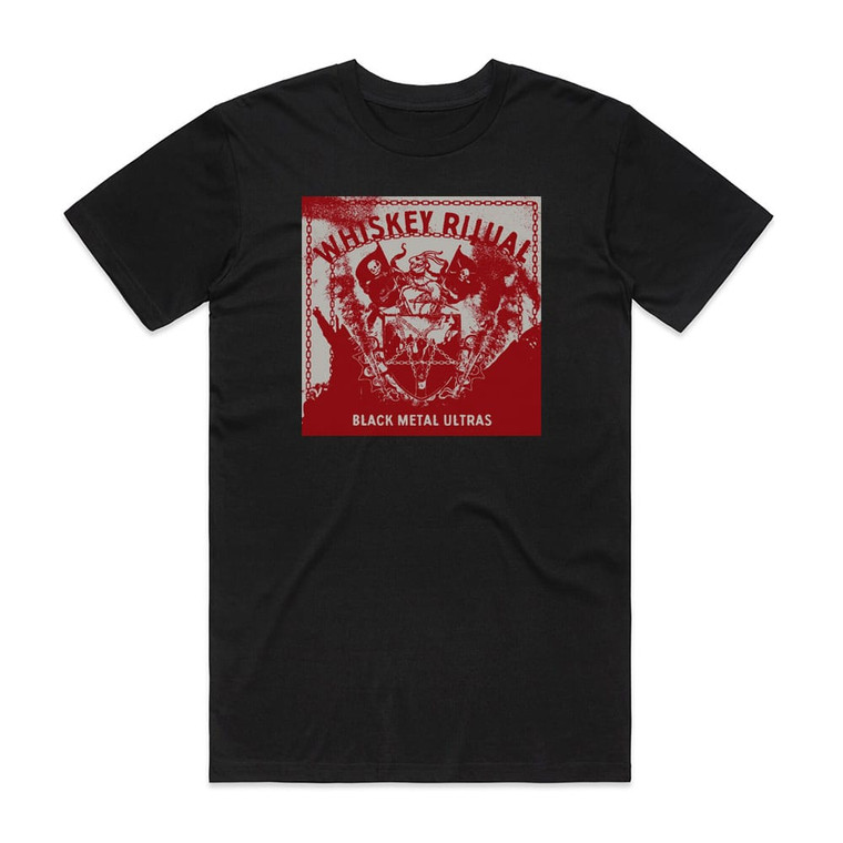 Whiskey Ritual Black Metal Ultras Album Cover T-Shirt Black