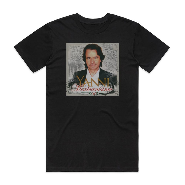 Yanni Mexicansimo Album Cover T-Shirt Black