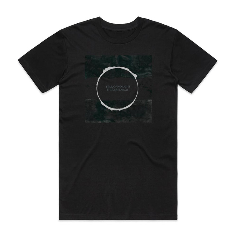 Year of No Light Year Of No Light Thisquietarmy Album Cover T-Shirt Black