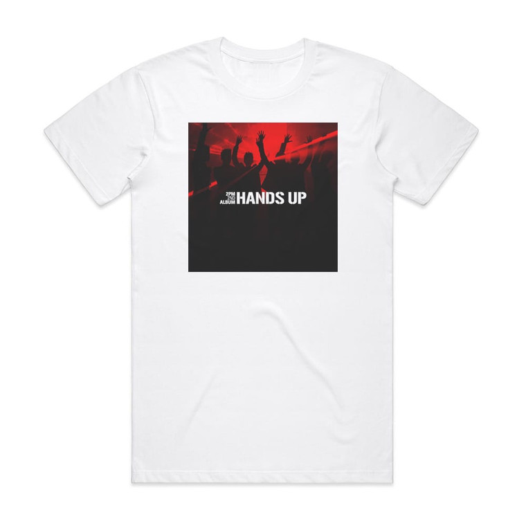 2PM Hands Up Album Cover T-Shirt White