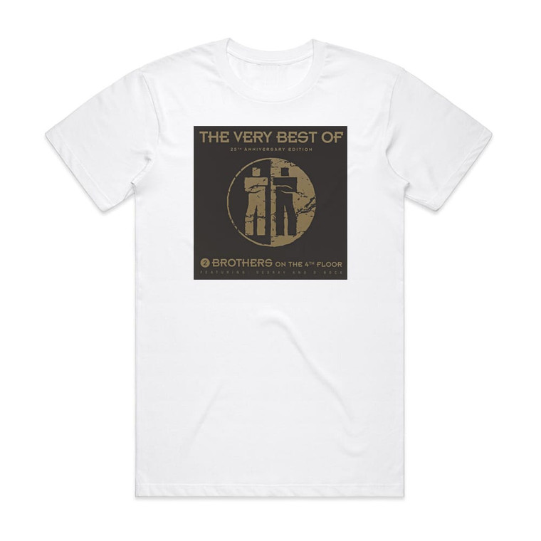 2 Brothers on the 4th Floor The Very Best Of 25Th Anniversary Edition Album Cover T-Shirt White