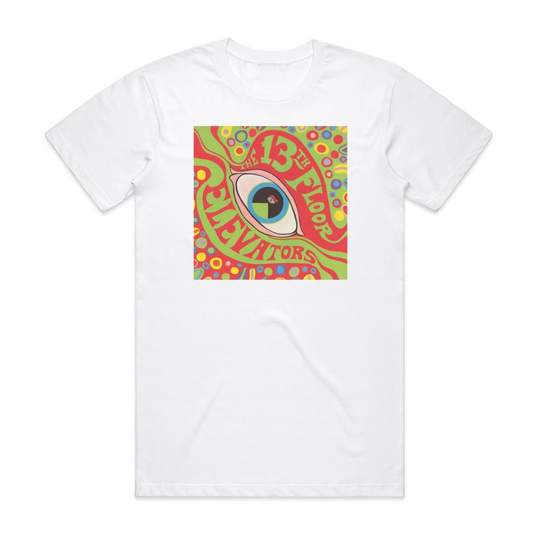 13th Floor Elevators The Psychedelic Sounds Of The 13Th Floor Elevators Album Cover T-Shirt White